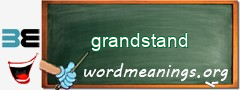 WordMeaning blackboard for grandstand